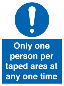 Only one person per taped area at any one time